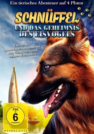Schnüffel und das Geheimnis des Eisvogels