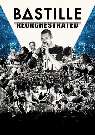 Bastille: Reorchestrated