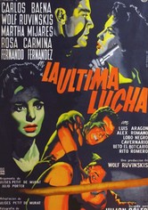 La última lucha