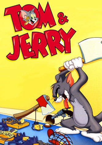 Watch Tom and Jerry