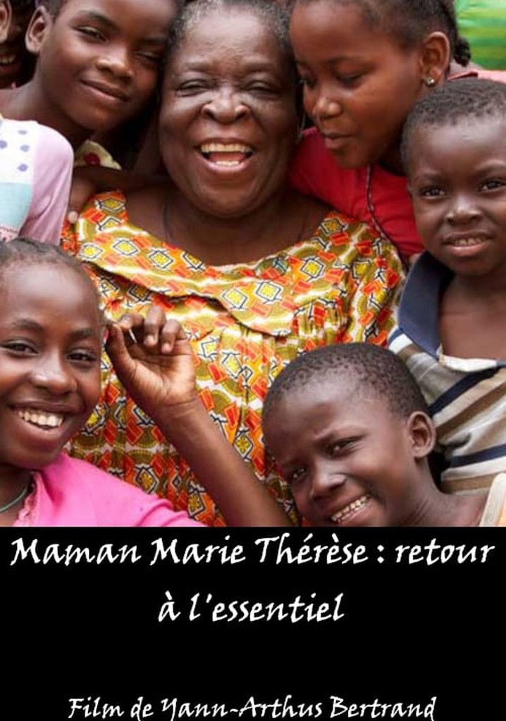 Maman Marie Thérèse : retour à l'essentiel