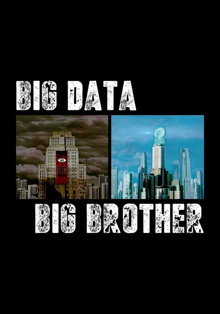 Big Data, Big Brother