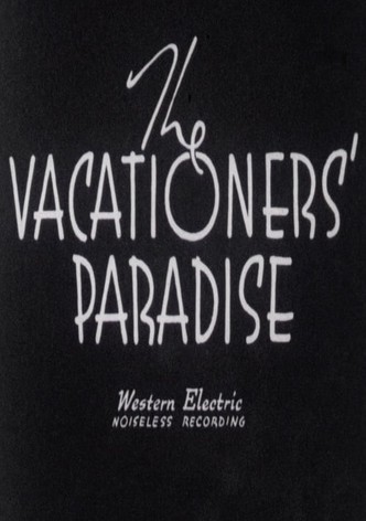 The Vacationers' Paradise