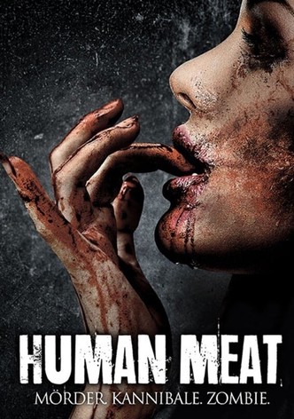 Human Meat - Mörder. Kannibale. Zombie