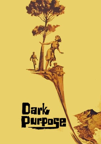 Dark Purpose