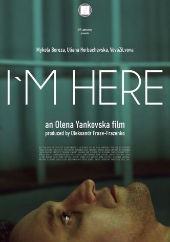I'm Here