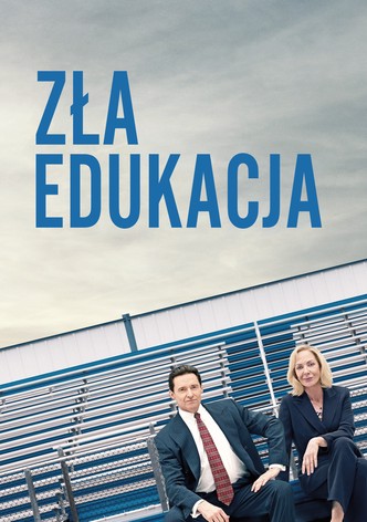 Zła edukacja
