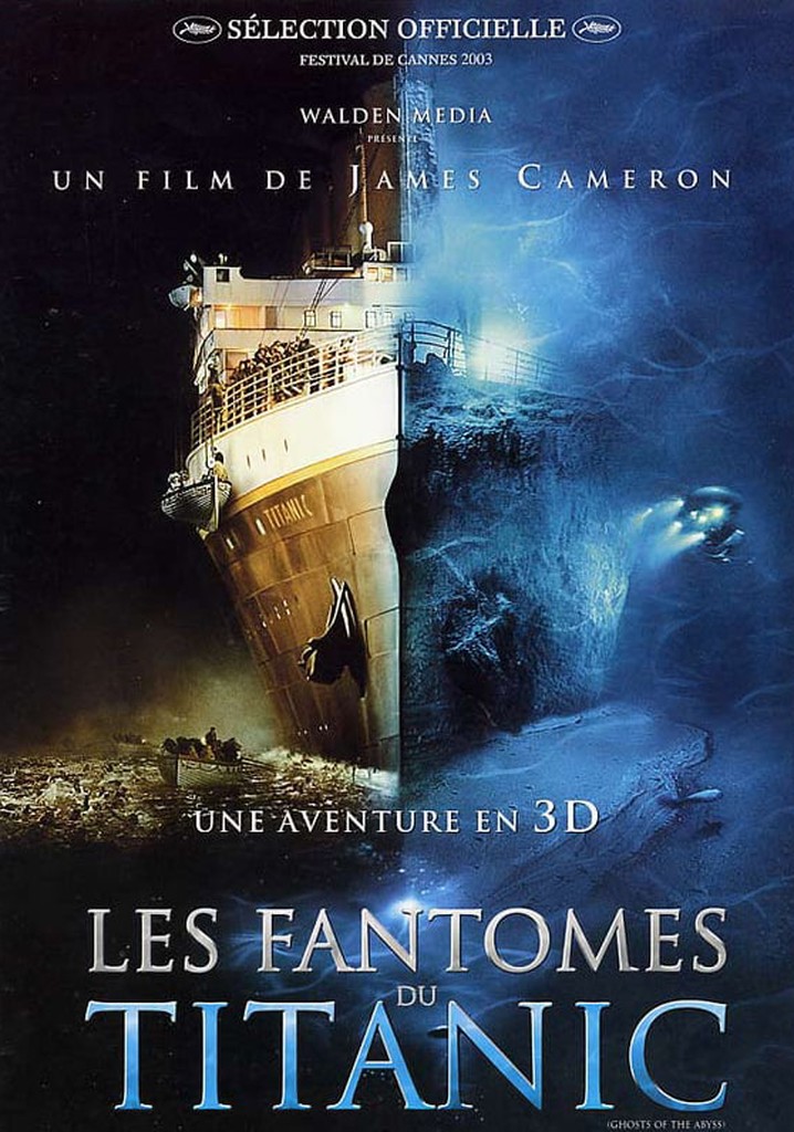 Regarder Les Fantômes Du Titanic en streaming