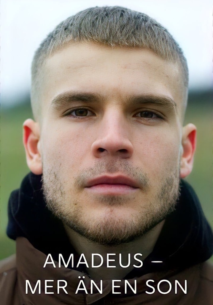 Amadeus - more than a son