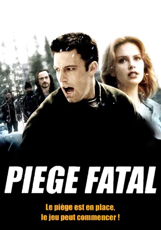 Piège fatal