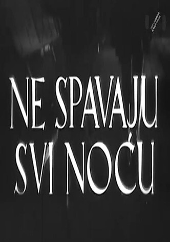 Ne spavaju svi noću