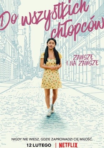 Do wszystkich chłopców: Zawsze i na zawsze