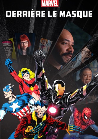 Marvel : Derrière le masque