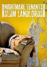 Nightmare Tenants, Slum Landlords - Nightmare Tenants, Slum Landlords