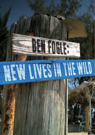 Ben Fogle: New Lives In The Wild