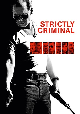 Strictly Criminal