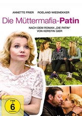 Die Müttermafia-Patin