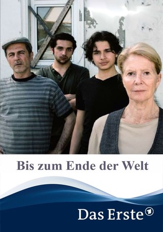 Bis zum Ende der Welt