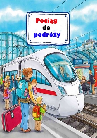 Pociąg do podróży