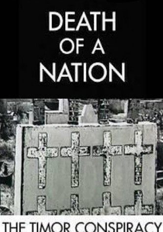 Death of a Nation: The Timor Conspiracy