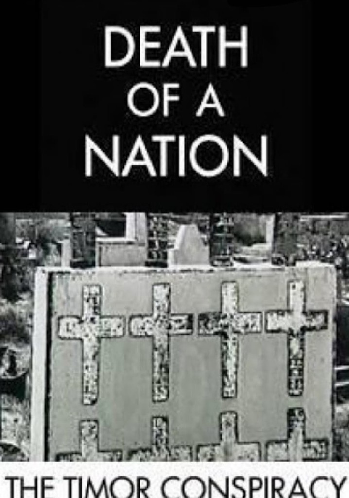 Death of a Nation: The Timor Conspiracy