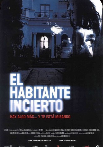 El habitante incierto