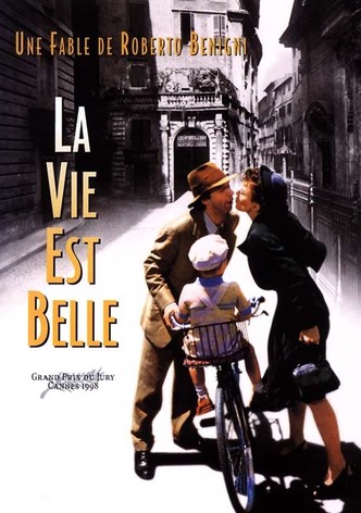 La vie est belle