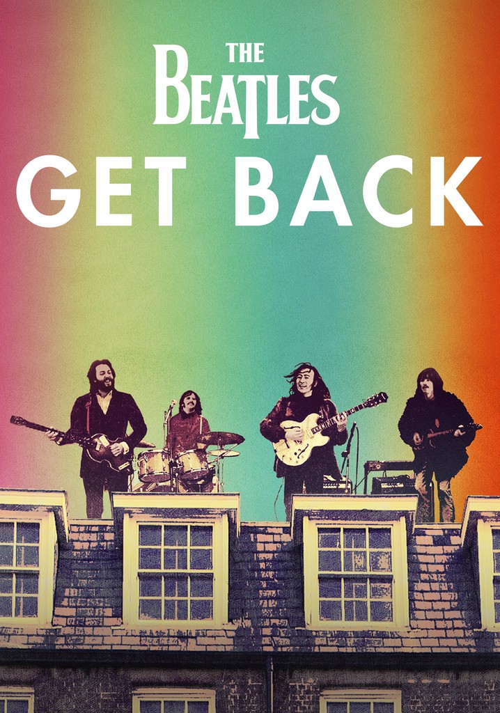 The Beatles Get Back Streaming Tv Show Online