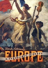 Rick Steves' Europe: A Symphonic Journey
