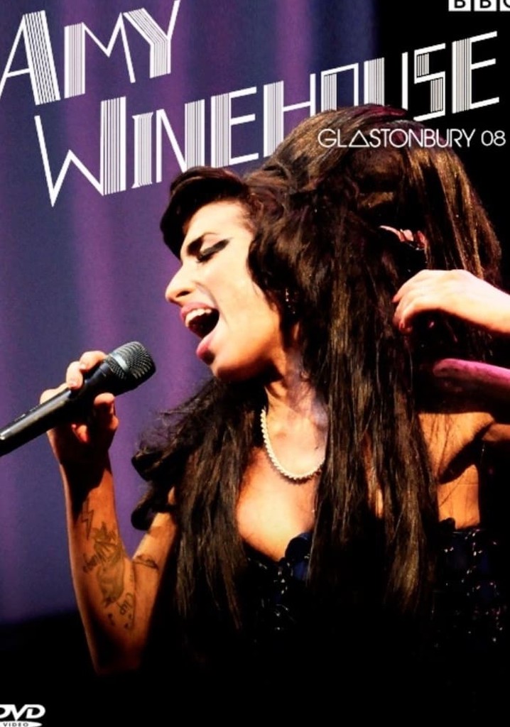 Amy Winehouse - Live at Glastonbury Festival