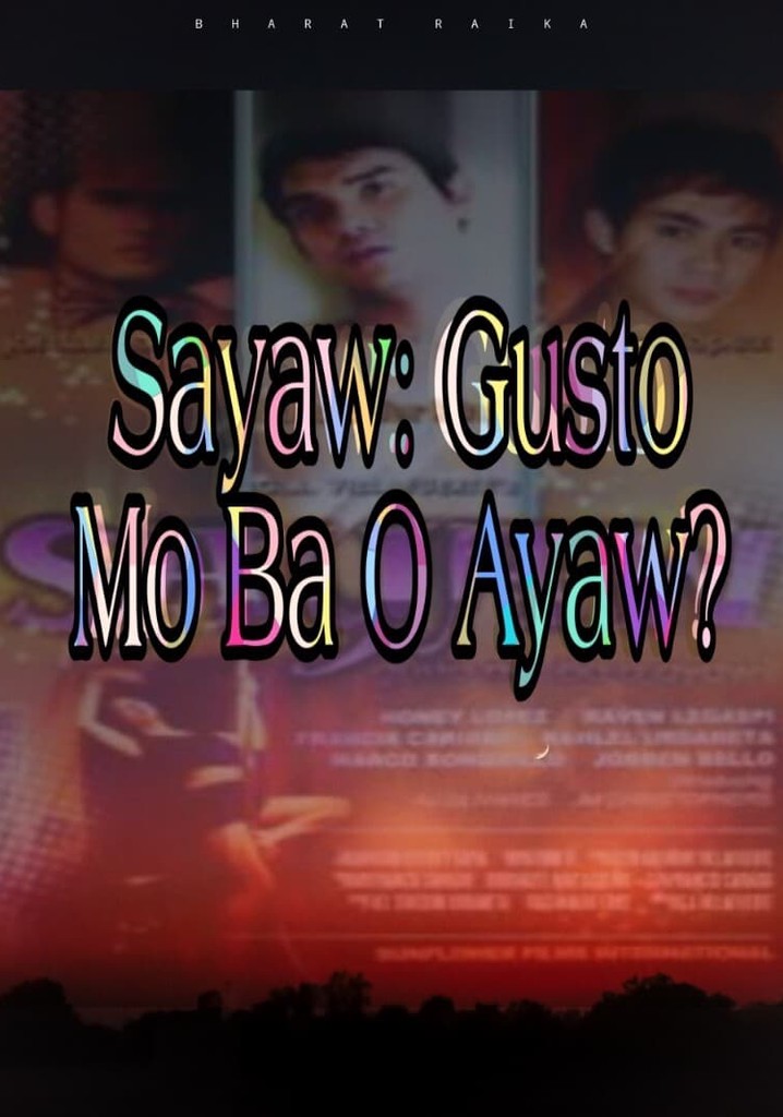 Sayaw: Gusto Mo Ba O Ayaw