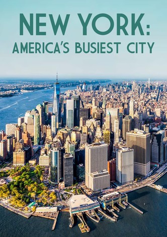 New York: America's Busiest City