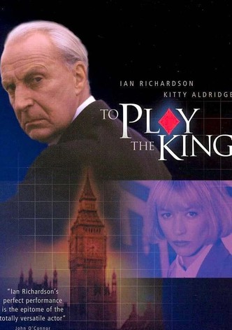 To Play the King
