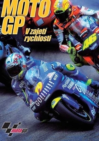 Moto GP: v zajetí rychlosti