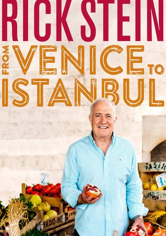 Rick Stein: From Venice to Istanbul