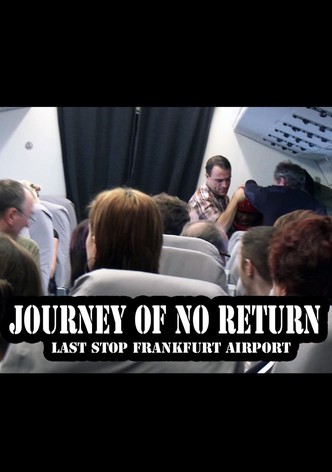 Journey of No Return