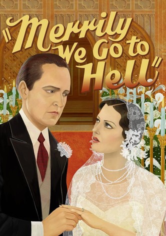 Merrily We Go to Hell