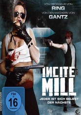 Incite Mill - Jeder ist sich selbst der Nächste