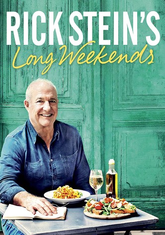 Rick Stein's Long Weekends