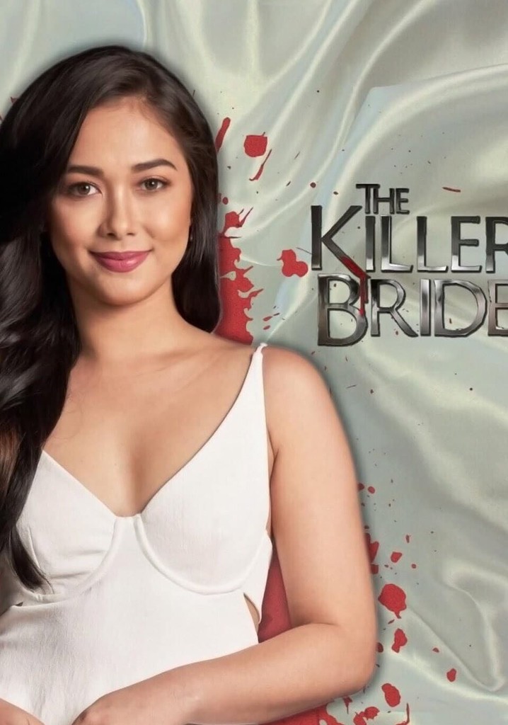 The Killer Bride Season 1 watch episodes streaming online