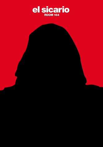 El Sicario, chambre 164