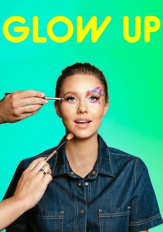 Glow Up: Britain's Next Make-Up Star