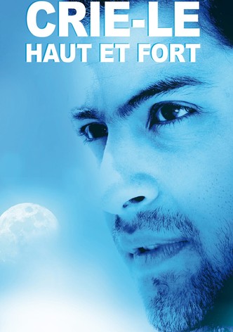 Crie-le haut et fort