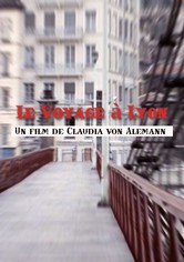 Le voyage à Lyon