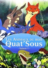 Les Animaux du Bois de Quat'sous - Saison 1