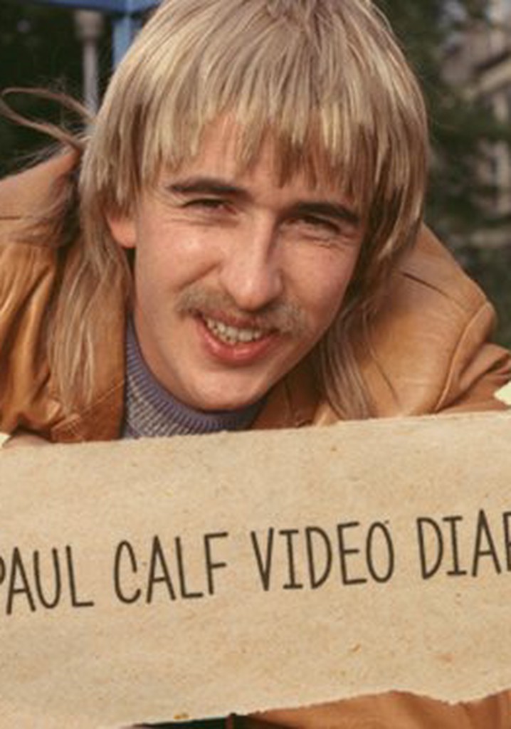 Paul Calf's Video Diary