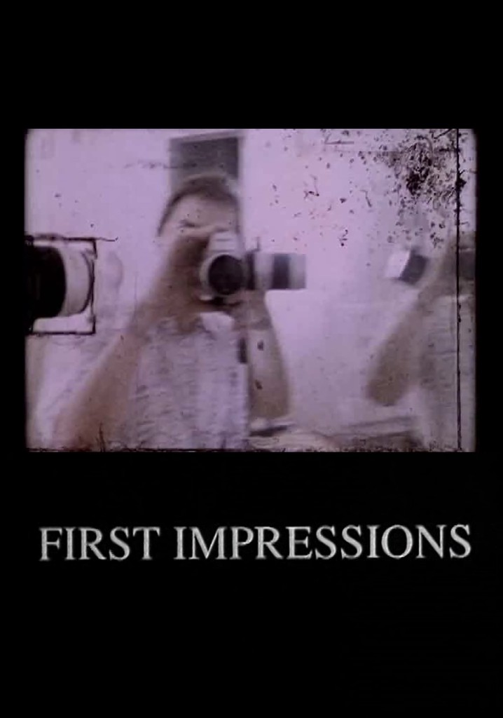 First Impressions