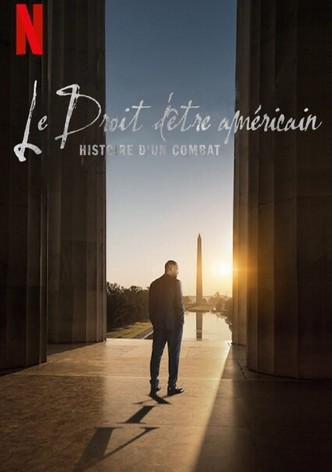 Le Droit d'être américain : Histoire d'un combat