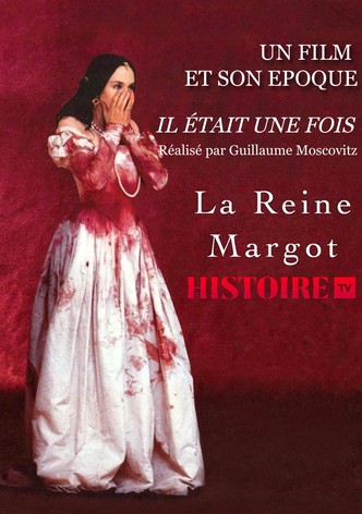 Il était une fois… « La Reine Margot »