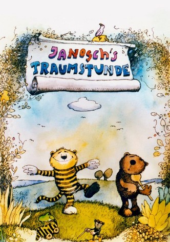 Janoschs Traumstunde